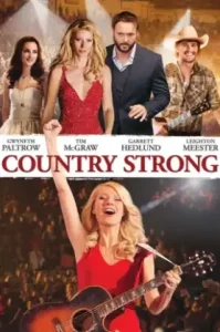 Country Strong (2010) คันทรี่ สตรอง หัวใจร้องให้โลกรู้