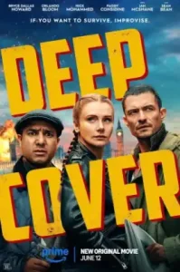 Deep Cover (2025) ปฏิบัติการแฝงตัวรั่วระเบิด