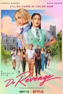 Do Revenge (2022) แค้นนัก… สลับกันแก้