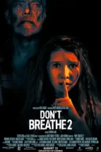 Don’t Breathe 2 (2021) ลมหายใจสั่งตาย 2