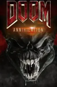 Doom Annihilation (2019) ดูม 2 สงครามอสูรกลายพันธุ์