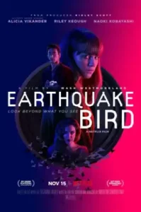 Earthquake Bird (2019)