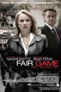 Fair Game (2010) คู่กล้าฝ่าวิกฤตสะท้านโลก