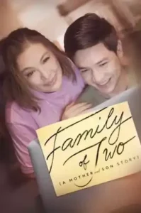 Family of Two (A Mother and Son’s Story) (2023) ครอบครัวคือสองเรา