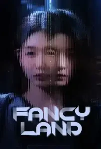 Fancy Land (2025)