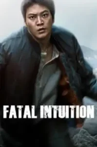 Fatal Intuition (2015) แค้น ล่า ฆ่า