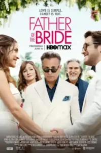 Father of the Bride (2022) ฟาเธอร์ออฟเดอะไบร์ด