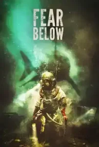 Fear Below (2025)