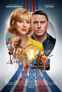 Fly Me to the Moon (2024) ทะยานฟ้าสู่พื้นจันทร์