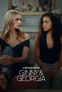 ดูซีรี่ย์ Ginny & Georgia Season 3 ตอนล่าสุด จบ
