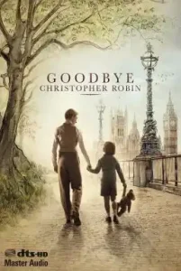 Goodbye Christopher Robin (2017) แด่ คริสโตเฟอร์ โรบิน ตำนานวินนี เดอะ พูห์