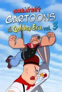 Greatest Cartoons of the Golden Era Vol. 3 (2024) เกรเทส คาร์ตูนส์ ออฟ เดอะ โกลเด้น อีรา