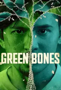Green Bones (2024)