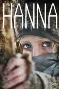 Hanna (2011) เหี้ยมบริสุทธิ์