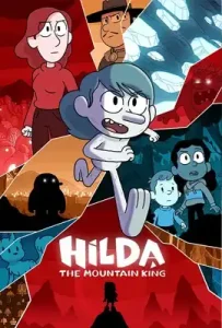 Hilda and the Mountain King (2021) ฮิลดาและราชาขุนเขา
