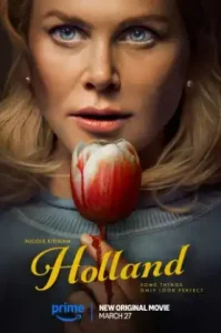 Holland (2025) ฮอลแลนด์ เมืองหลอนซ่อนความลับ