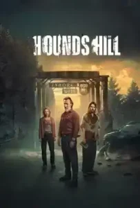 Hound’s Hill (2025) ฮาวด์สฮิลล์