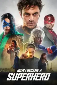 How I Became a Super Hero (2020) ปริศนาพลังฮีโร่