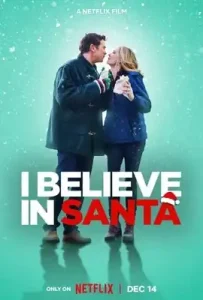 I Believe in Santa (2022) ซานต้ามีจริงนะ