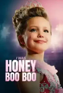 I Was Honey Boo Boo (2025)