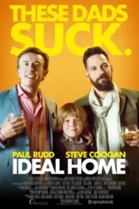 Ideal Home (2018) 2คู๊ณพ่อ 1คู๊ณลูก ครอบครัวนี้ใครๆ ก็ไม่ร้าก