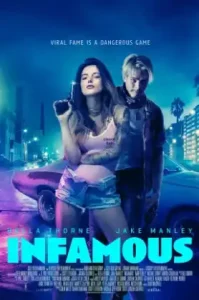 Infamous (2020) คู่ฉาว ปล้นเรียกไลก์