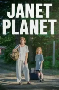 Janet Planet (2023) รักเธอเท่าจักรวาล