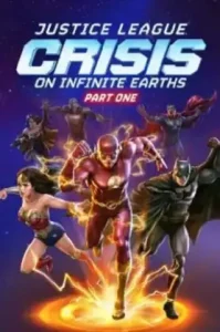 Justice League Crisis on Infinite Earths (2024) จัสติซ ลีก วิกฤติบนโลกที่ไม่สิ้นสุด