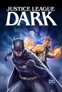 Justice League Dark (2017) จัสติซ ลีก สงครามมนต์ดำ
