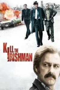 Kill the Irishman (2011) เหยียบฟ้าขึ้นมาใหญ่
