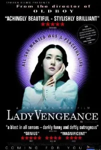 Lady Vengeance (2005) เธอฆ่าชาติหน้าไม่ต้องเกิด