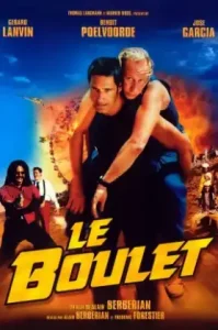 Le boulet (2002) กั๋งสุดขีด