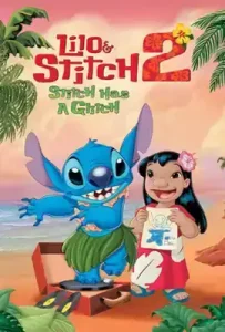 Lilo & Stitch 2 (2005) ลีโล่ แอนด์ สติทช์ 2 ตอนฉันรักนายเจ้าสติทช์ตัวร้าย