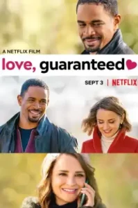 Love, Guaranteed (2020) รัก… รับประกัน