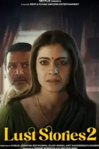 Lust Stories 2 (2023) เรื่องรัก เรื่องใคร่ 2