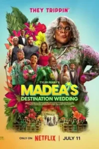 Madea’s Destination Wedding (2025) ป้าลุยแหลกแหกวิวาห์ป่วน