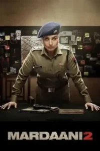 Mardaani 2 (2019) มาร์ดานี่ สวยพิฆาต 2