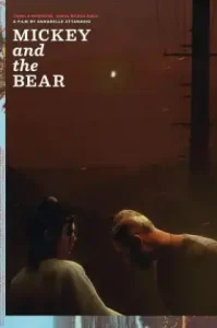 Mickey and the Bear (2019) มิกกี้และแบร์