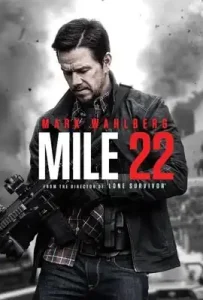 Mile 22 (2018) คนมหากาฬเดือดมหาประลัย