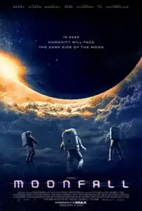 Moonfall (2022) วันวิบัติ จันทร์ถล่มโลก