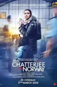Mrs.Chatterjee Vs Norway (2023) สงครามของแม่