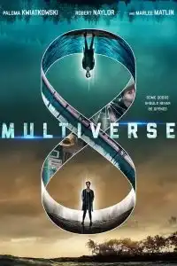 Multiverse (Entangled) (2019)