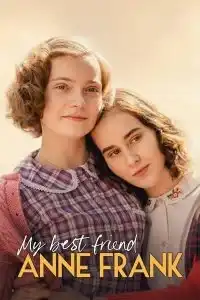 My Best Friend Anne Frank (Mijn beste vriendin Anne Frank) (2021) แอนน์ แฟรงค์ เพื่อนรัก