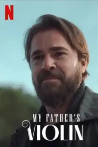 My Father’s Violin (Babamin Kemani) (2022) ไวโอลินของพ่อ
