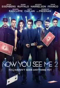Now You See Me 2 (2016) อาชญากลปล้นโลก 2