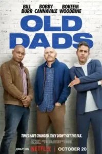 Old Dads (2023) แก่แต่เก๋า