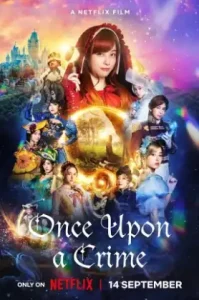 Once Upon a Crime (2023) กาลครั้งหนึ่งกับคดีปริศนา