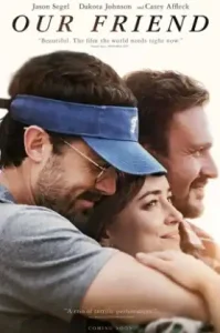 Our Friend (2019) สุขทุกข์ เพื่อนเราไม่ห่างกัน