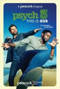 Psych 3: This Is Gus (2021) ไซก์ แก๊งสืบจิตป่วน 3