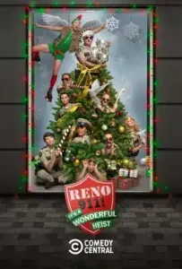 Reno 911! It’s a Wonderful Heist (2022)